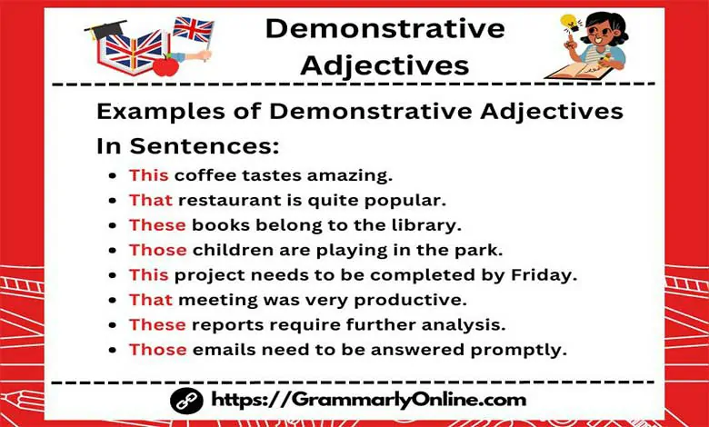 20 Examples of Demonstrative Adjectives In Sentences