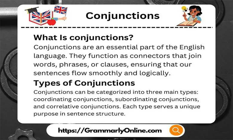 What Are 10 Examples of Conjunctions?