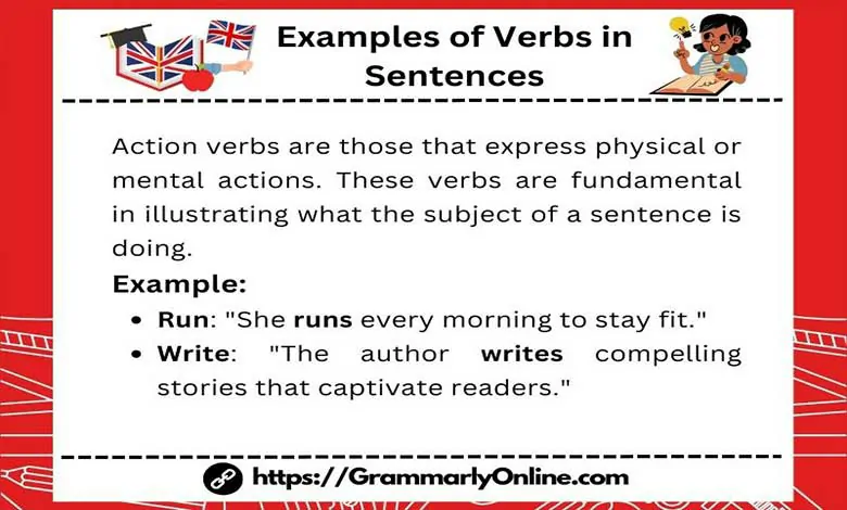 10 Examples of Verbs in Sentences