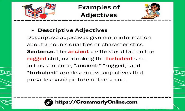 15 Examples of Adjectives In Sentences