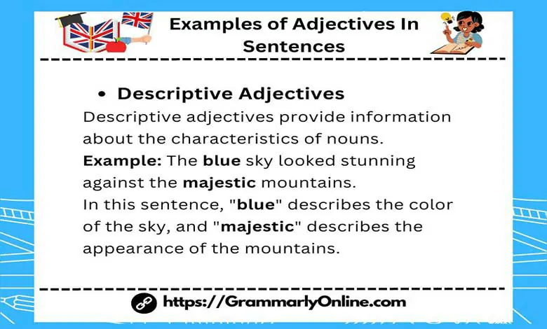 18 Examples of Adjectives In Sentences