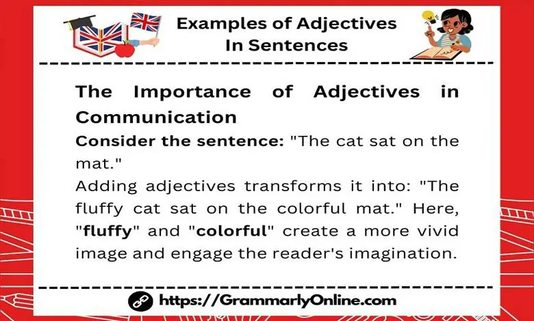 20 Examples of Adjectives In Sentences