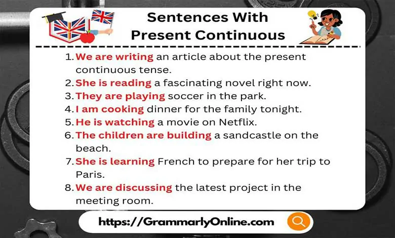 50 Sentences With Present Continuous Tense