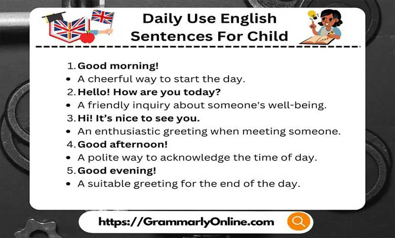 80+ Daily Use English Sentences For Child