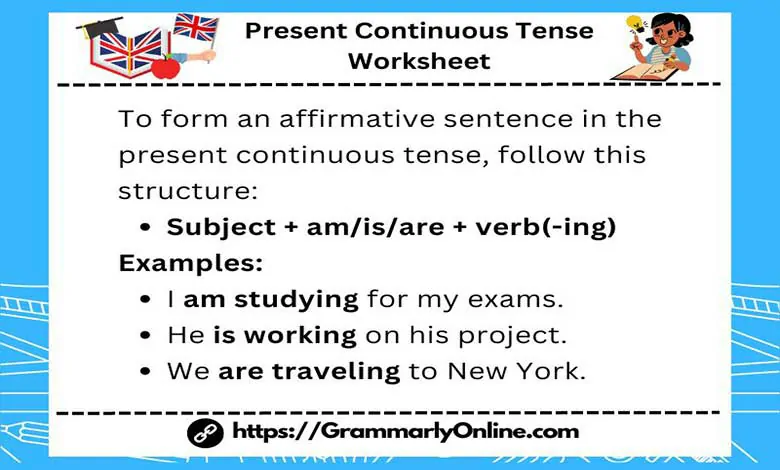 Present Continuous Tense Worksheet